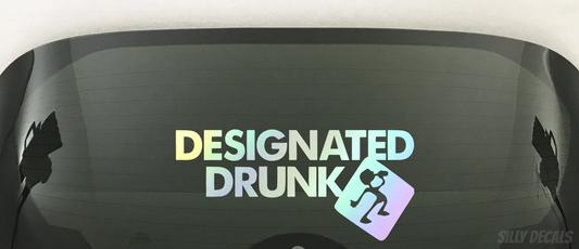 Designated Drunk; Funny Vinyl Decals Suitable For Cars, Windows, Walls, and More!
