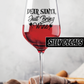 Dear Santa, Just Bring Wine; Funny Christmas Holiday Decoration Vinyl Decals Suitable For Cars, Windows, Walls, and More!
