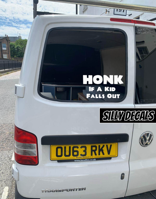Honk If A Kid Falls Out; Funny Vinyl Decals Suitable For Cars, Windows, Walls, and More!