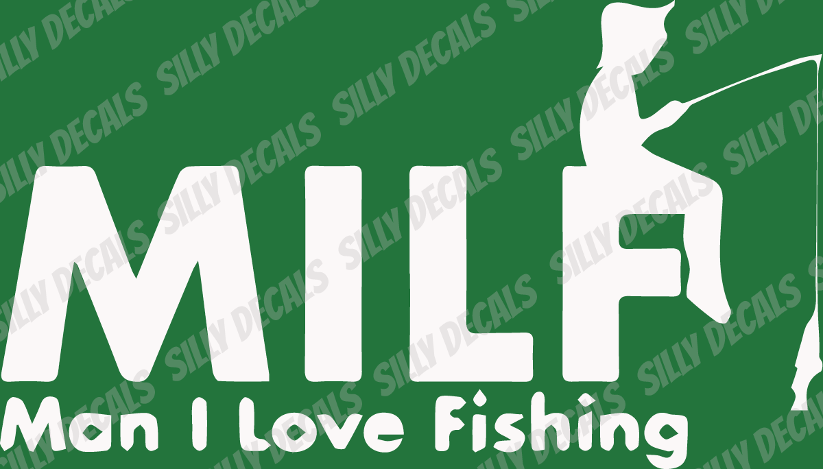 Man I Love Fishing; Funny Vinyl Decals Suitable For Cars, Windows, Walls, and More!