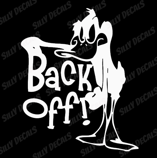 Cartoon Duck Back Off; Funny Cartoon Character Vinyl Decals Suitable For Cars, Windows, Walls, and More!