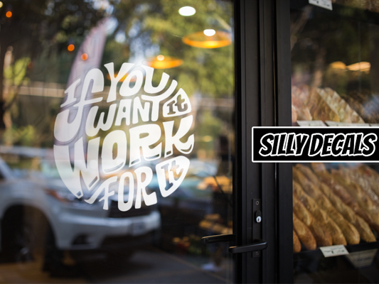 If You Want It Work For It; Motivative Vinyl Decals Suitable For Cars, Windows, Walls, and More!