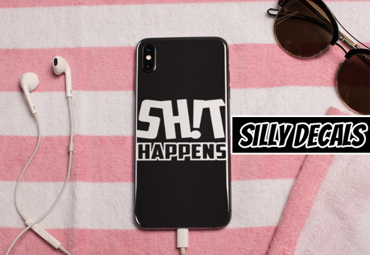 Shit Happens; Funny Vinyl Decals Suitable For Cars, Windows, Walls, and More!