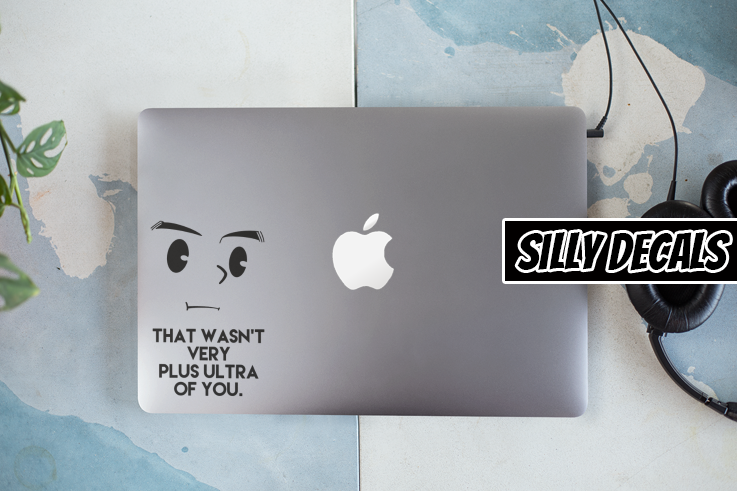 That Wasn't Very Plus Ultra Of You; Funny Anime Vinyl Decals Suitable For Cars, Windows, Walls, and More!