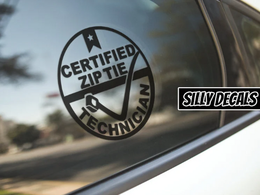 Certified ZipTie Technician; Funny Sayings Vinyl Decals Suitable For Cars, Windows, Walls, and More!