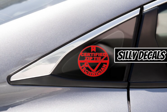 Certified ZipTie Technician; Funny Sayings Vinyl Decals Suitable For Cars, Windows, Walls, and More!